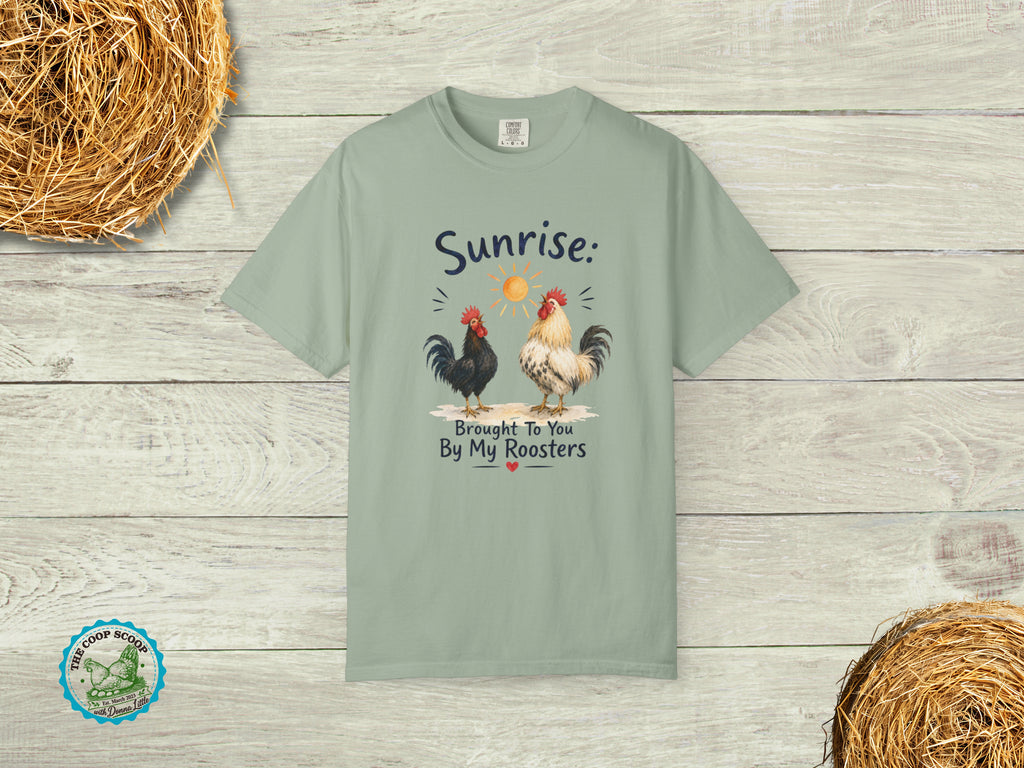 Sunrise Brought to You by My Roosters Shirt, Funny Rooster Lover Tee, Chicken Keeper Gift, Farm Life T-Shirt, Backyard Flock Shirt