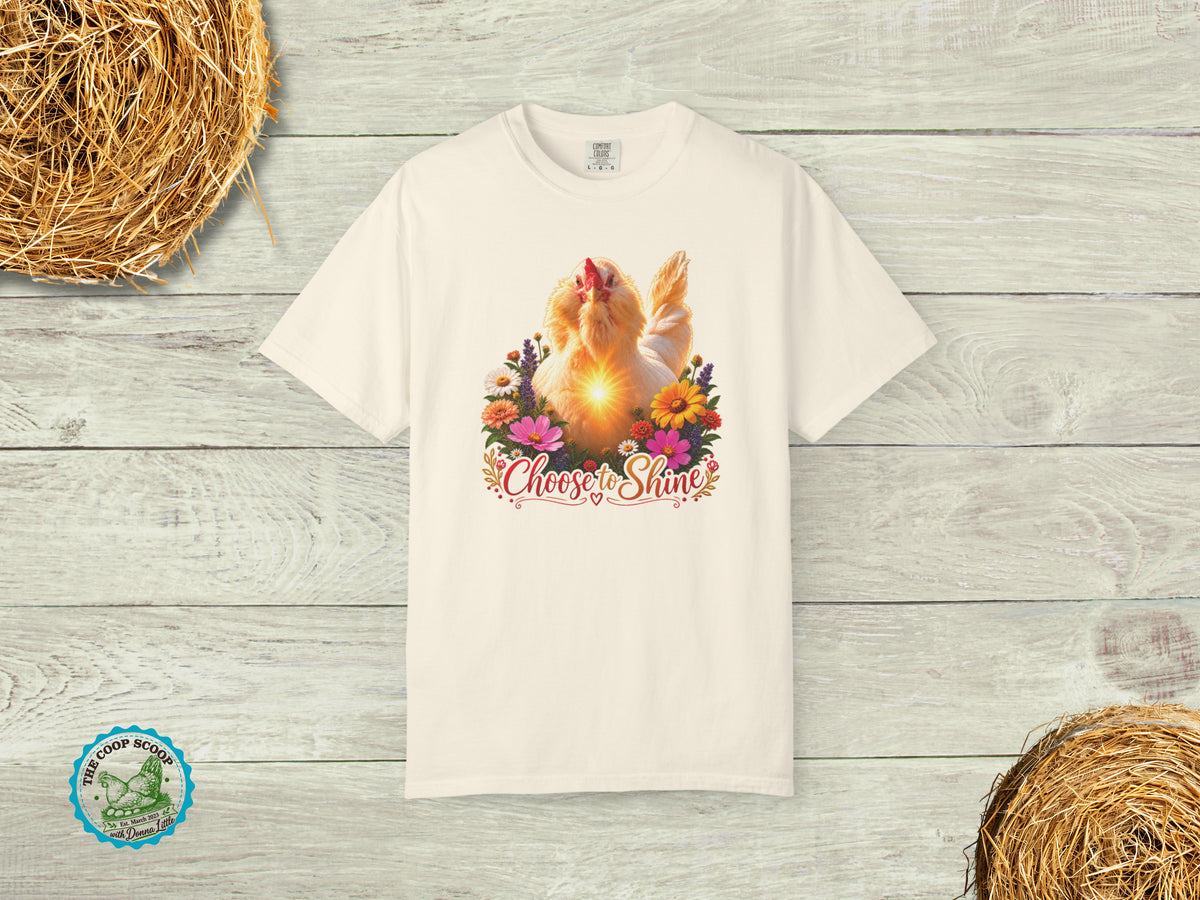 Choose to Shine Chicken Shirt, Inspirational Chicken Lover Tee, Floral Hen T Shirt, Chicken Mom Gift, Farmhouse Poultry Shirt