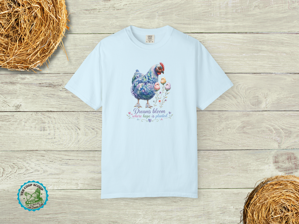 Dreams Bloom Where Hope Is Planted Chicken Shirt, Inspirational Chicken Lover Tee, Floral Hen Shirt, Chicken Mom Gift, Farmhouse T-Shirt