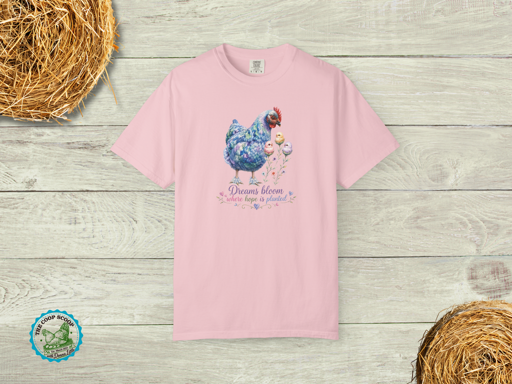 Dreams Bloom Where Hope Is Planted Chicken Shirt, Inspirational Chicken Lover Tee, Floral Hen Shirt, Chicken Mom Gift, Farmhouse T-Shirt