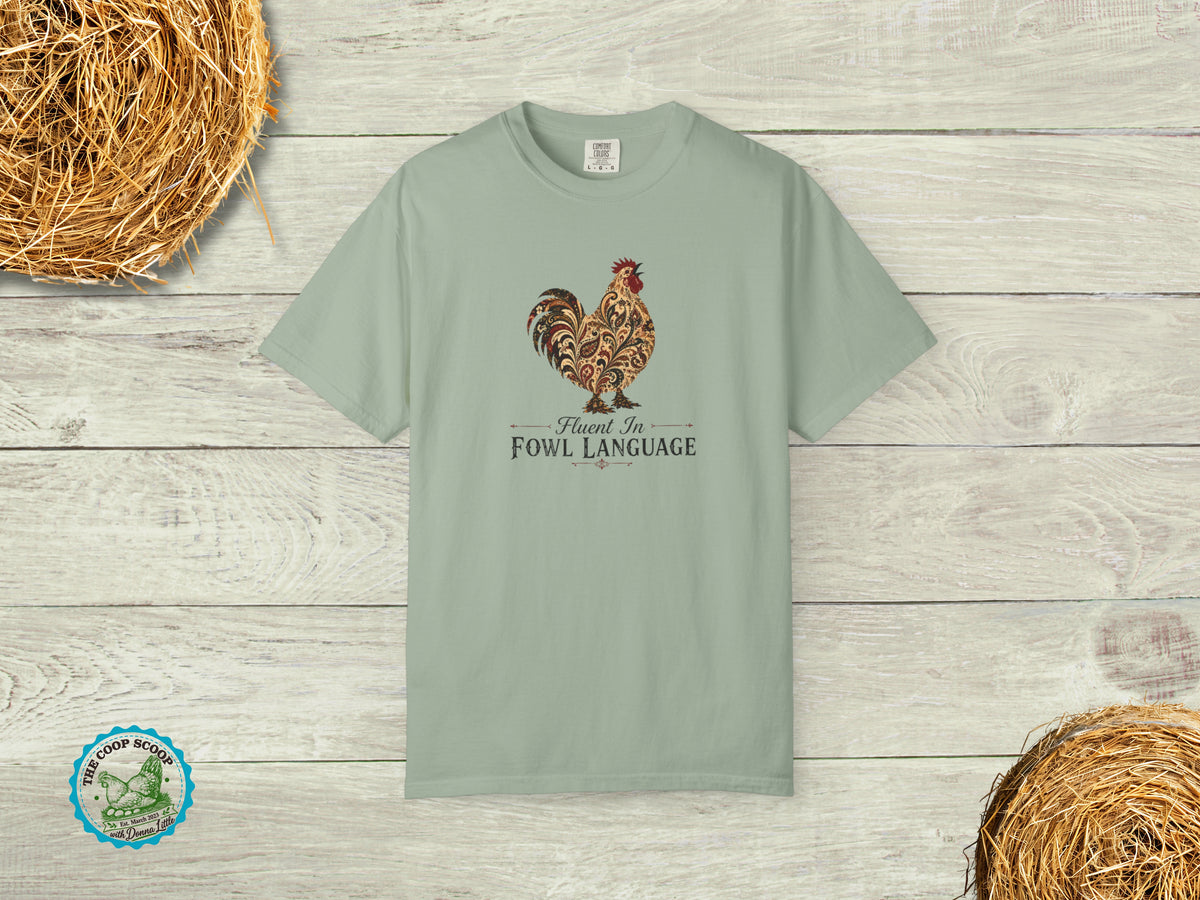 Fluent in Fowl Language Chicken Shirt, Funny Chicken Lover Tee, Rooster Shirt, Chicken Mom Gift, Farmhouse Poultry T-Shirt