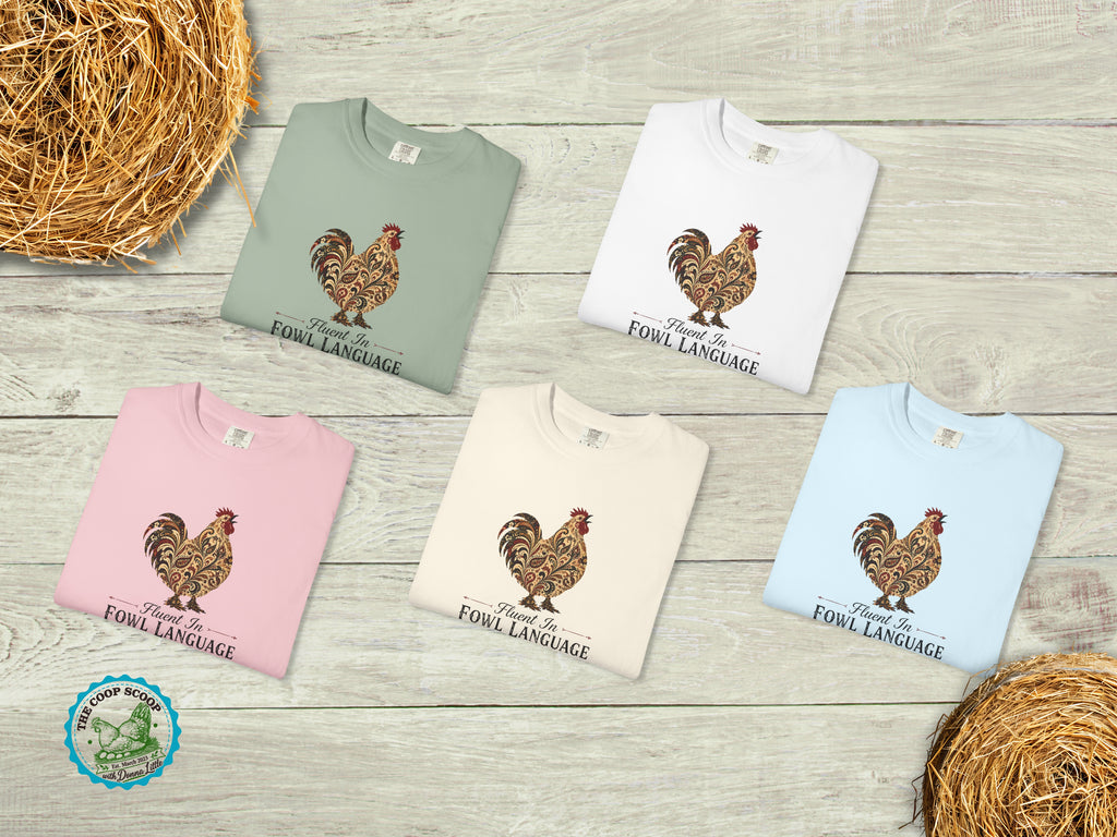 Fluent in Fowl Language Chicken Shirt, Funny Chicken Lover Tee, Rooster Shirt, Chicken Mom Gift, Farmhouse Poultry T-Shirt