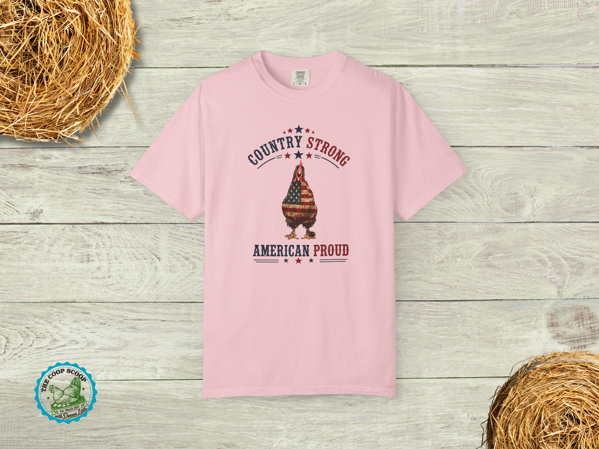 Country Strong American Proud Chicken Shirt, Patriotic Chicken Lover Tee, 4th of July Farm Shirt, Chicken Mom Gift