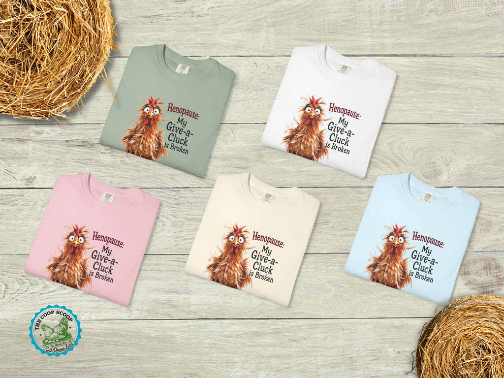 Henopause Chicken Shirt, My Give a Cluck Is Broken Tee, Funny Menopause Chicken Shirt, Chicken Mom Gift, Sassy Hen T-Shirt