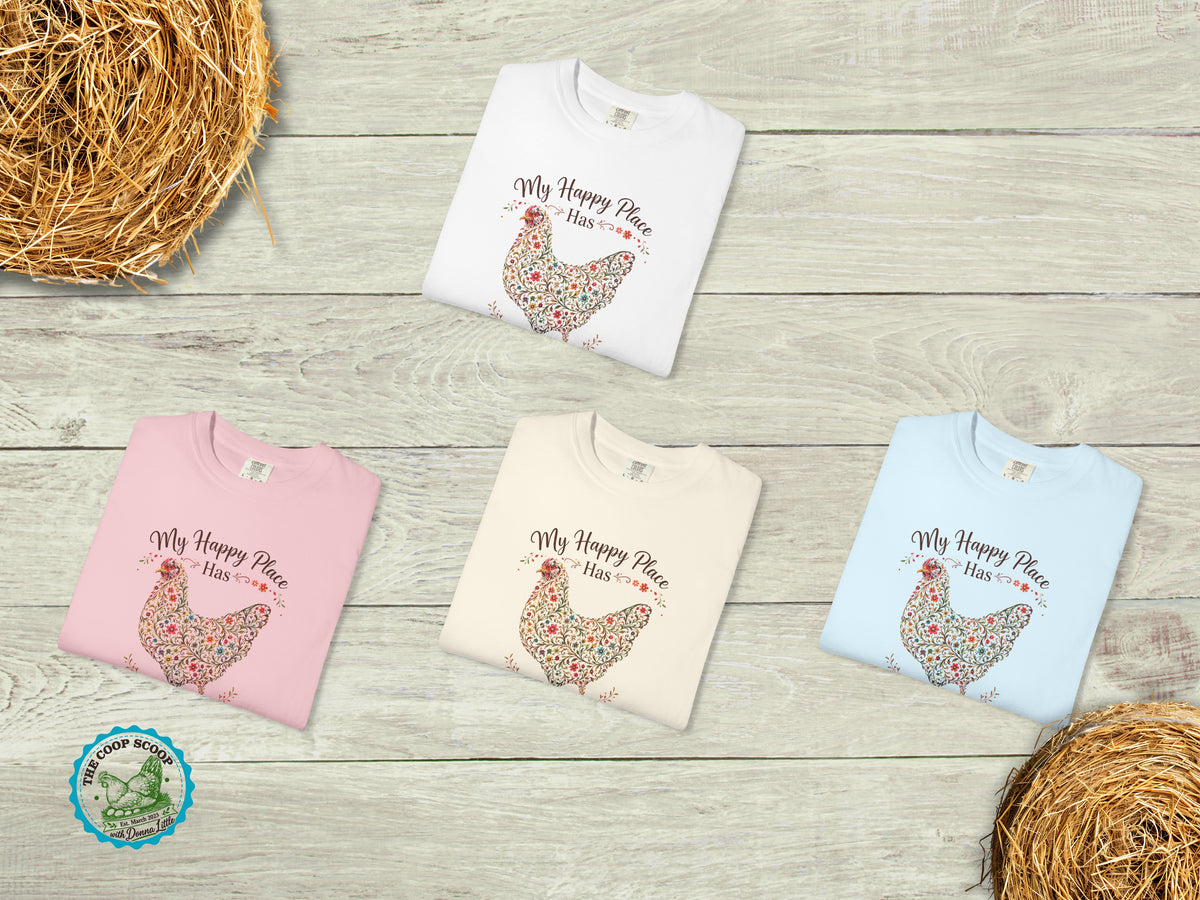 My Happy Place Has Chickens Shirt, Chicken Lover Tee, Chicken Mom Gift, Floral Hen Shirt, Backyard Chicken T-Shirt