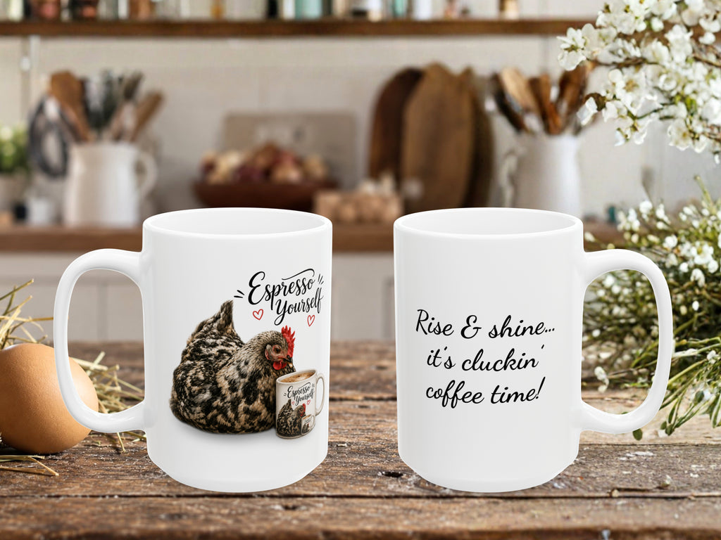 Funny Chicken Coffee Mug, Espresso Yourself Chicken Mug, Chicken Lover Gift, Hen Coffee Cup