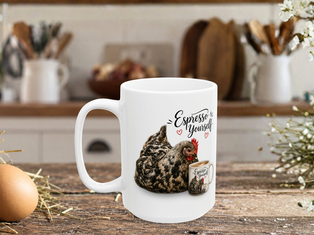 Funny Chicken Coffee Mug, Espresso Yourself Chicken Mug, Chicken Lover Gift, Hen Coffee Cup
