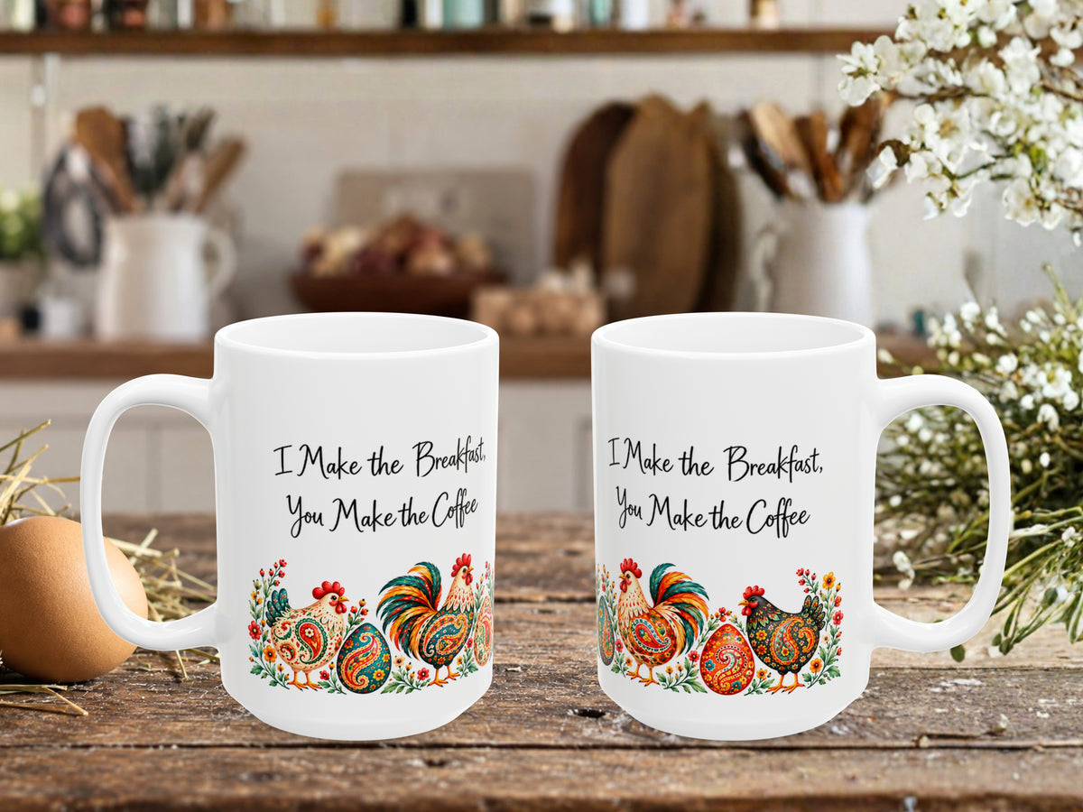I Make the Breakfast You Make the Coffee Chicken Mug, Funny Chicken Lover Gift, Colorful Rooster Hen Coffee Cup, Farmhouse Kitchen Gift