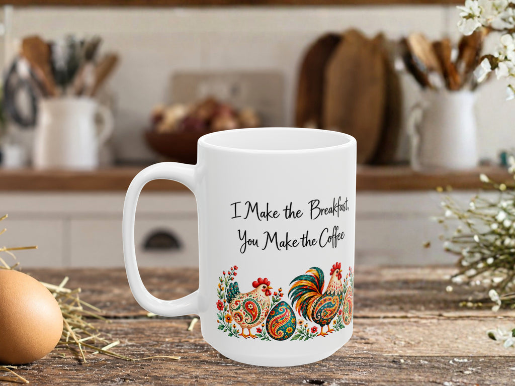 I Make the Breakfast You Make the Coffee Chicken Mug, Funny Chicken Lover Gift, Colorful Rooster Hen Coffee Cup, Farmhouse Kitchen Gift