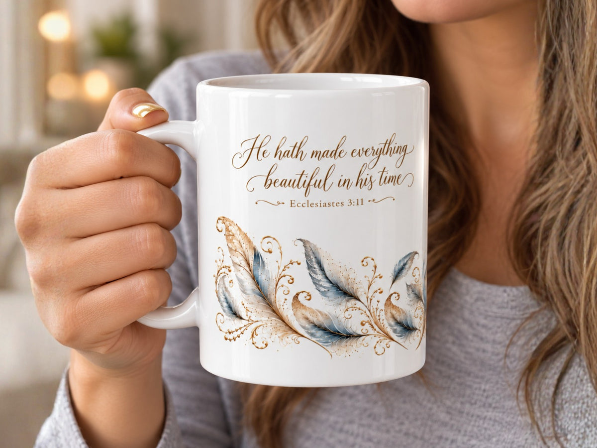 Ecclesiastes 3:11 Christian Coffee Mug, He Hath Made Everything Beautiful Bible Verse Mug, Faith Gift, Inspirational Christian Mug