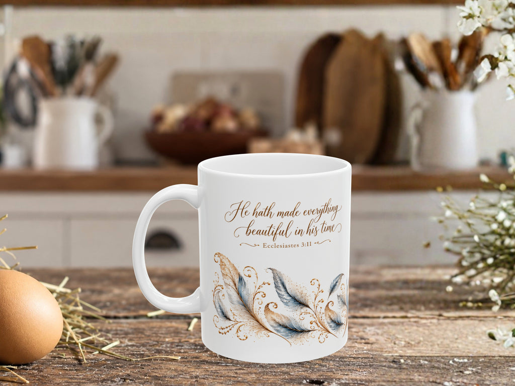 Ecclesiastes 3:11 Christian Coffee Mug, He Hath Made Everything Beautiful Bible Verse Mug, Faith Gift, Inspirational Christian Mug