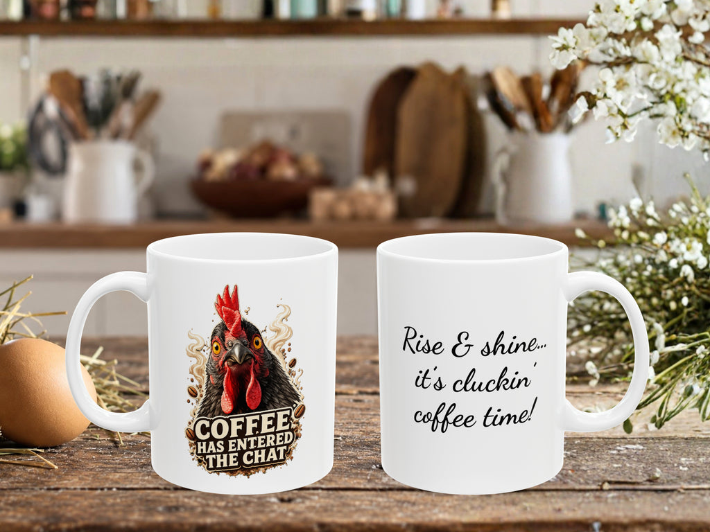 Personalized Chicken Coffee Mug, Coffee Has Entered the Chat Mug, Custom Text Chicken Lover Gift, Funny Farmhouse Coffee Cup