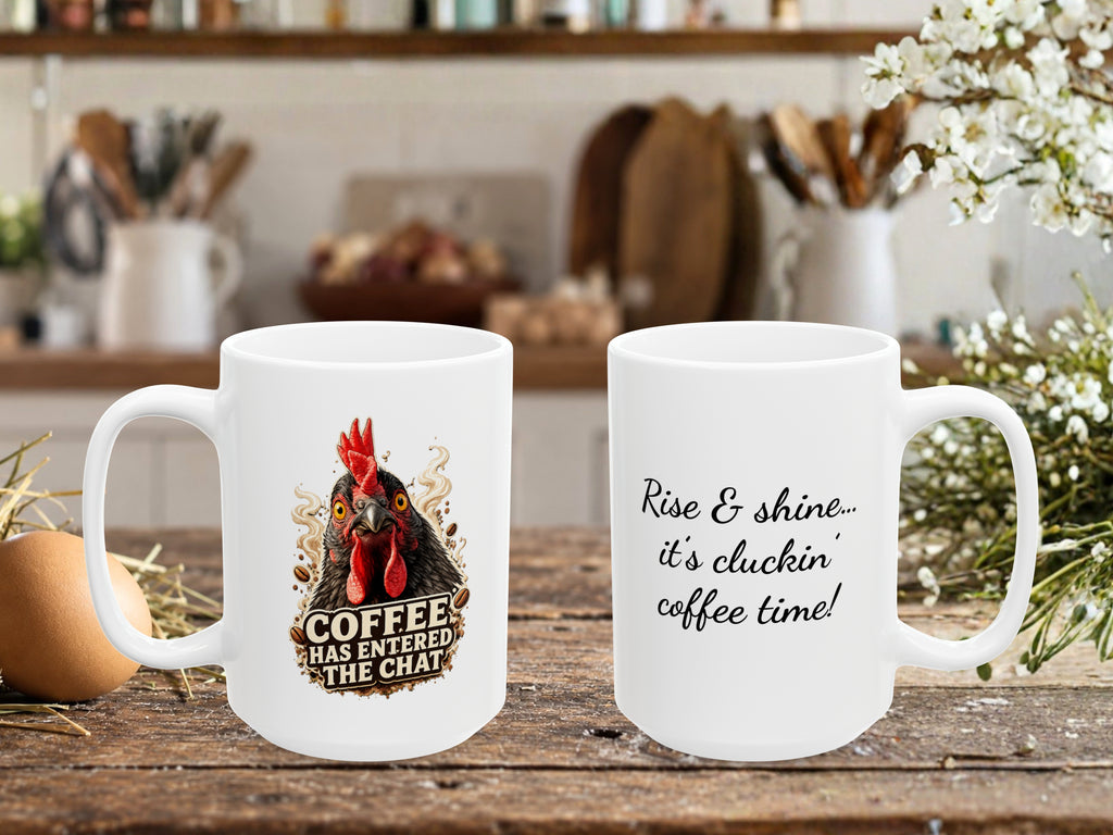 Personalized Chicken Coffee Mug, Coffee Has Entered the Chat Mug, Custom Text Chicken Lover Gift, Funny Farmhouse Coffee Cup