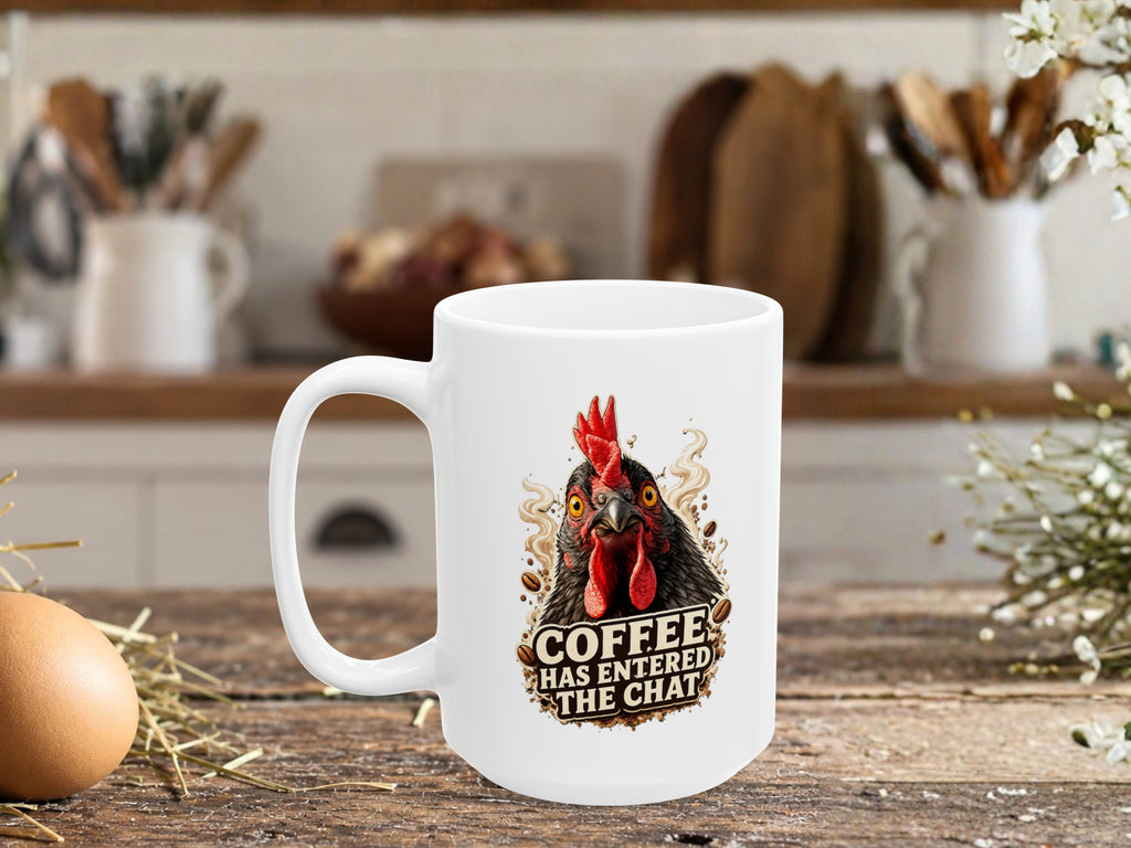 Personalized Chicken Coffee Mug, Coffee Has Entered the Chat Mug, Custom Text Chicken Lover Gift, Funny Farmhouse Coffee Cup