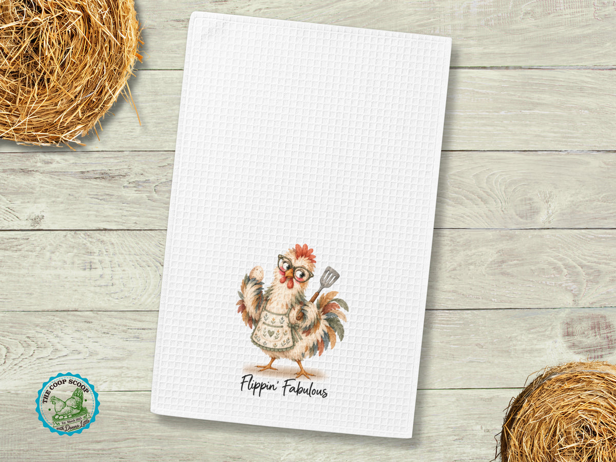 Flippin Fabulous Chicken Kitchen Towel, Funny Chicken Lover Gift, Farmhouse Hand Towel, Hen Kitchen Decor, Chicken Mom Gift