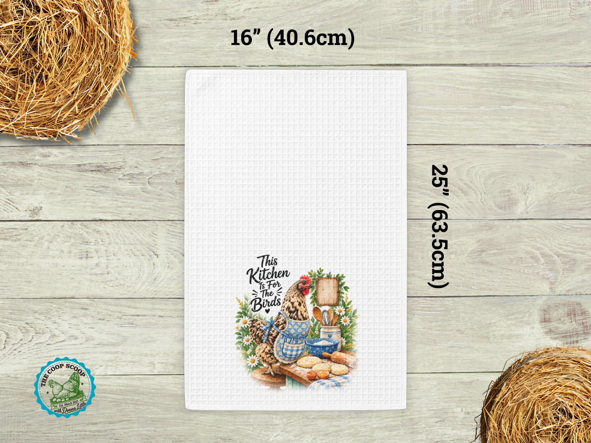 Funny Chicken Kitchen Towel, This Kitchen Is For The Birds, Farmhouse Hen Tea Towel, Chicken Lover Gift, Rustic Kitchen Decor