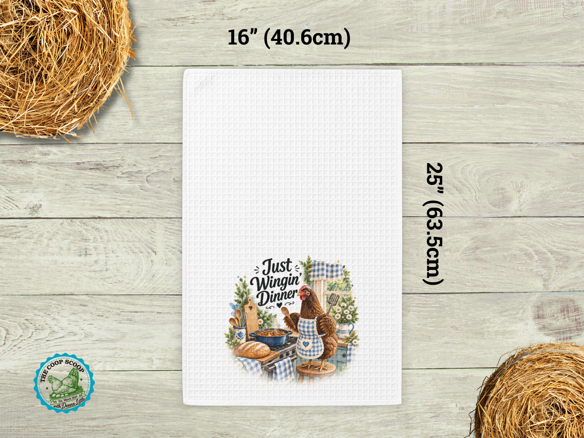 Funny Chicken Kitchen Towel, Just Winging Dinner, Farmhouse Hen Tea Towel, Chicken Lover Gift, Rustic Country Kitchen Decor