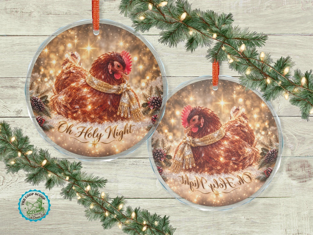 Oh Holy Night Chicken Glass Ornament, Chicken Lover Christmas Gift, Winter Hen Ornament, Farmhouse Holiday Decor