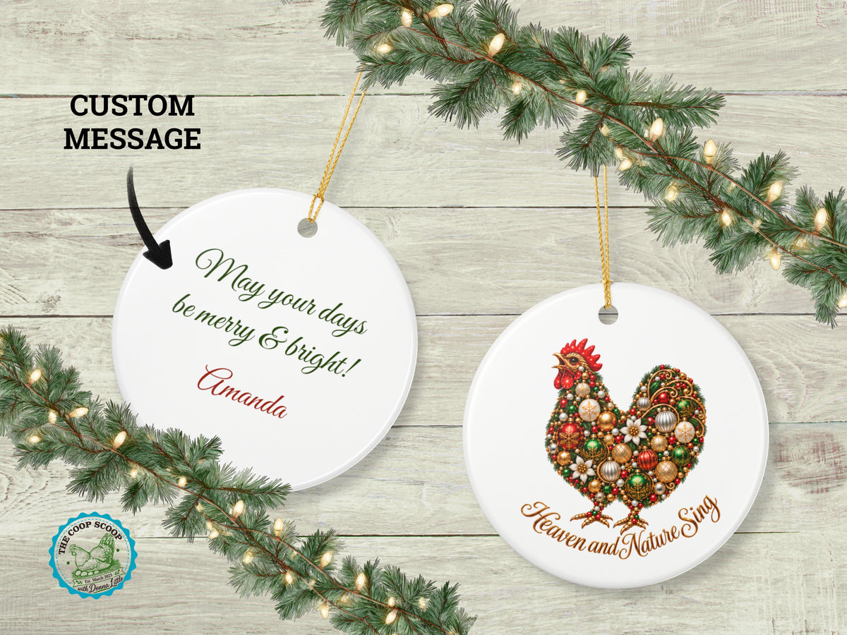 Heaven and Nature Sing Chicken Christmas Ornament, Rooster Lover Gift, Farmhouse Holiday Decor, Personalized Xmas Message