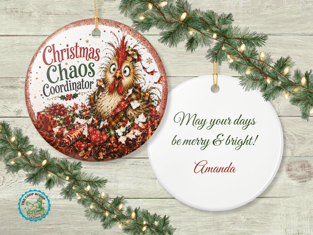 Christmas Chaos Coordinator Chicken Ornament, Funny Chicken Lover Gift, Farmhouse Holiday Decor, Personalized Xmas Message