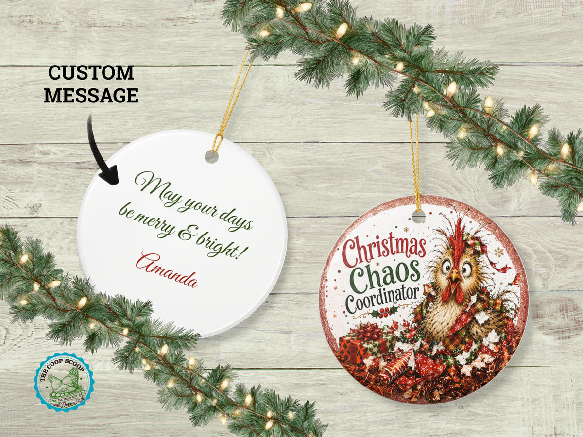 Christmas Chaos Coordinator Chicken Ornament, Funny Chicken Lover Gift, Farmhouse Holiday Decor, Personalized Xmas Message