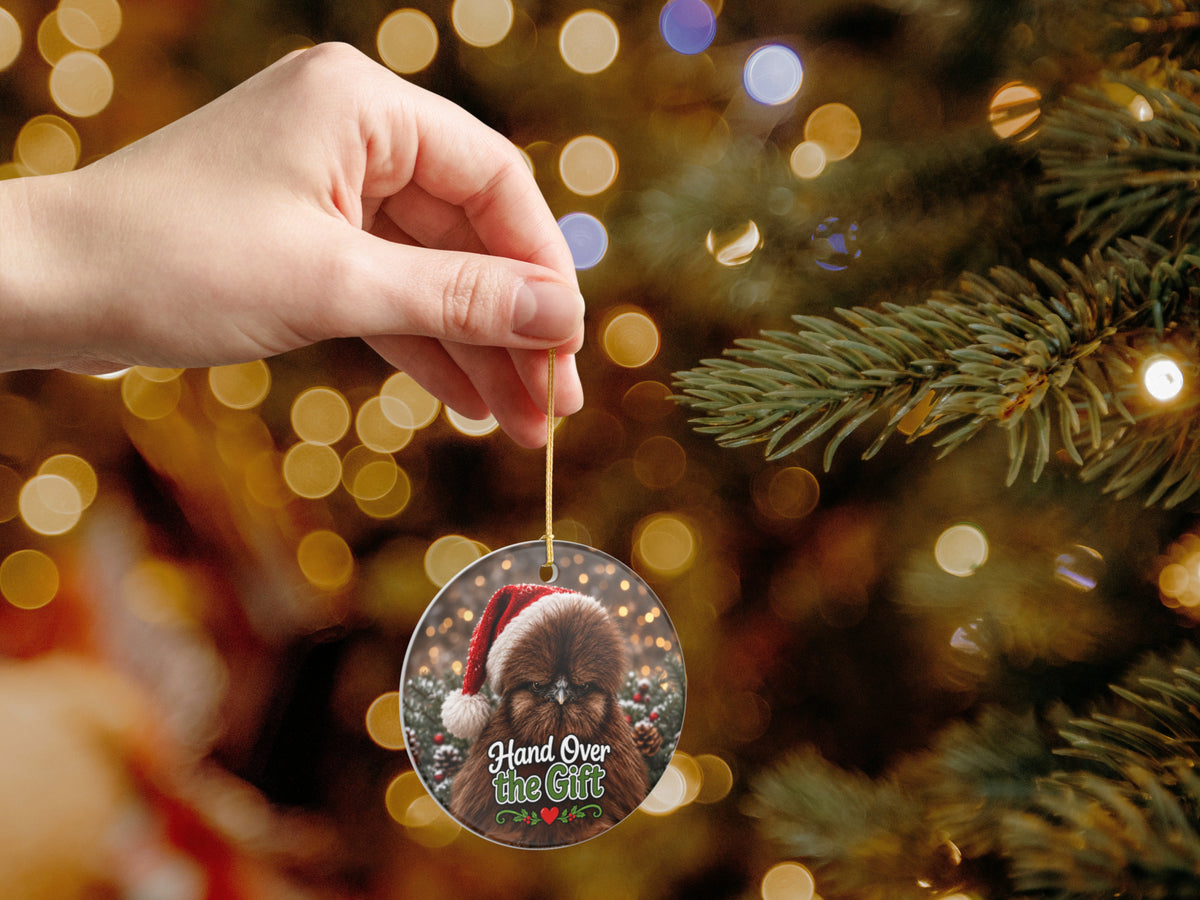 Hand Over The Gift Chicken Christmas Ornament, Funny Silkie Chicken Lover Gift, Farmhouse Holiday Decor, Personalized Xmas Message