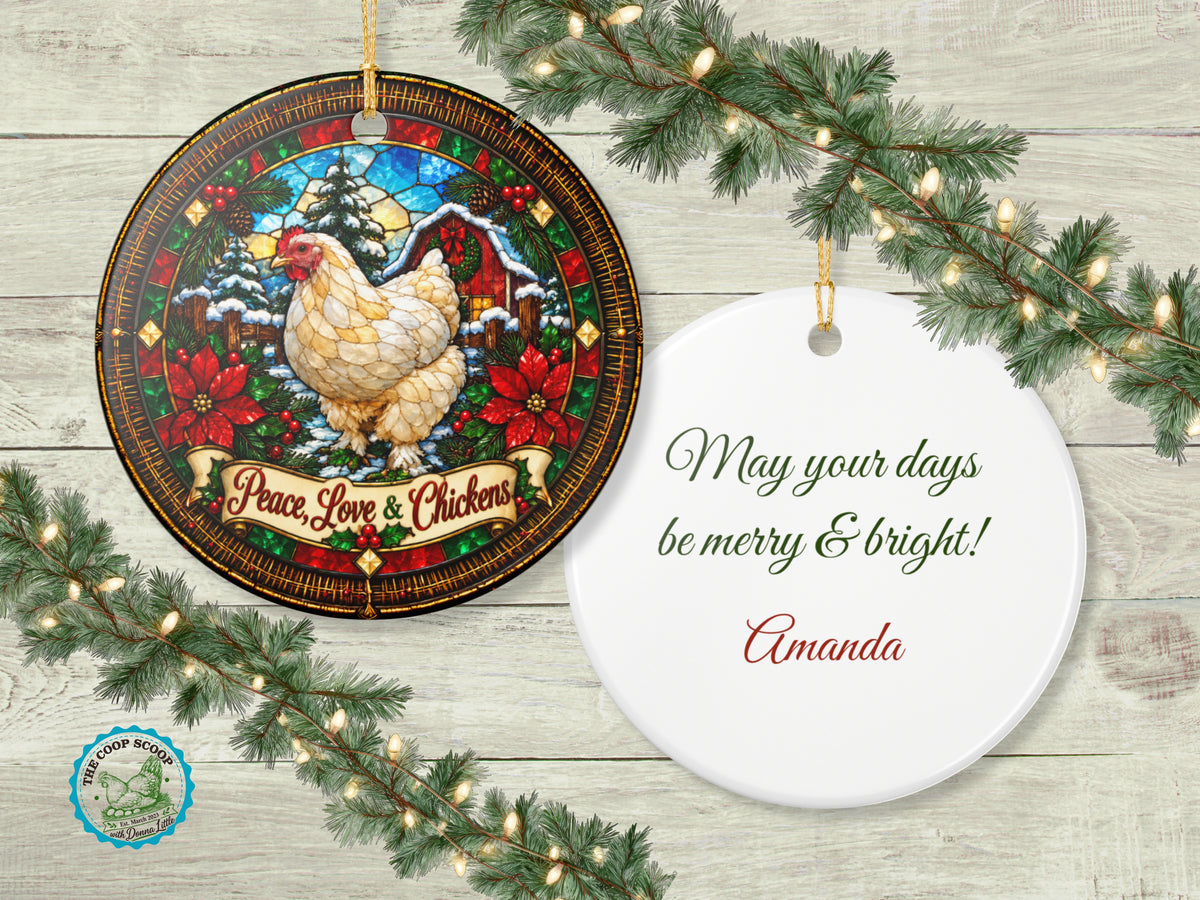 Peace Love & Chickens Christmas Ornament, Chicken Lover Gift, Stained Glass Farmhouse Decor, Personalized Xmas Message