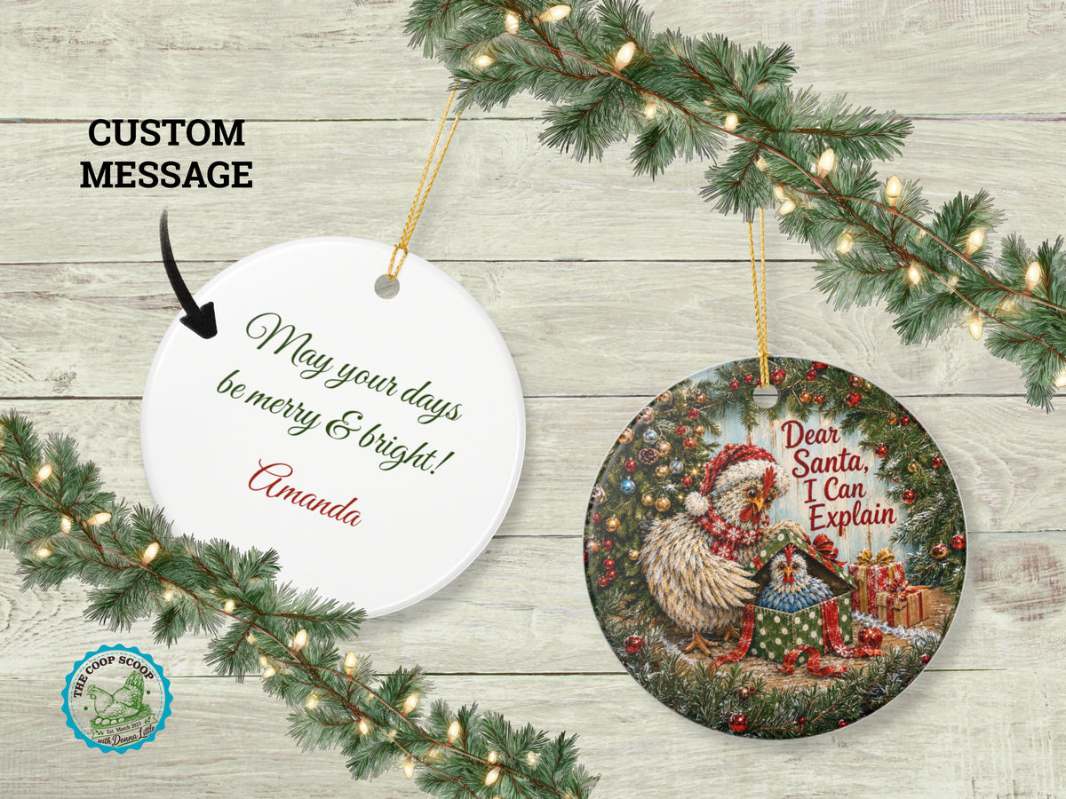 Dear Santa I Can Explain Chicken Christmas Ornament, Funny Chicken Lover Gift, Farmhouse Holiday Decor, Personalized Xmas Message