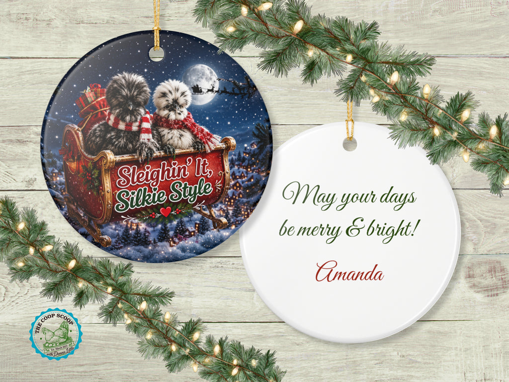 Sleighin It Silkie Style Chicken Christmas Ornament, Funny Silkie Chicken Lover Gift, Farmhouse Holiday Decor, Personalized Xmas Message