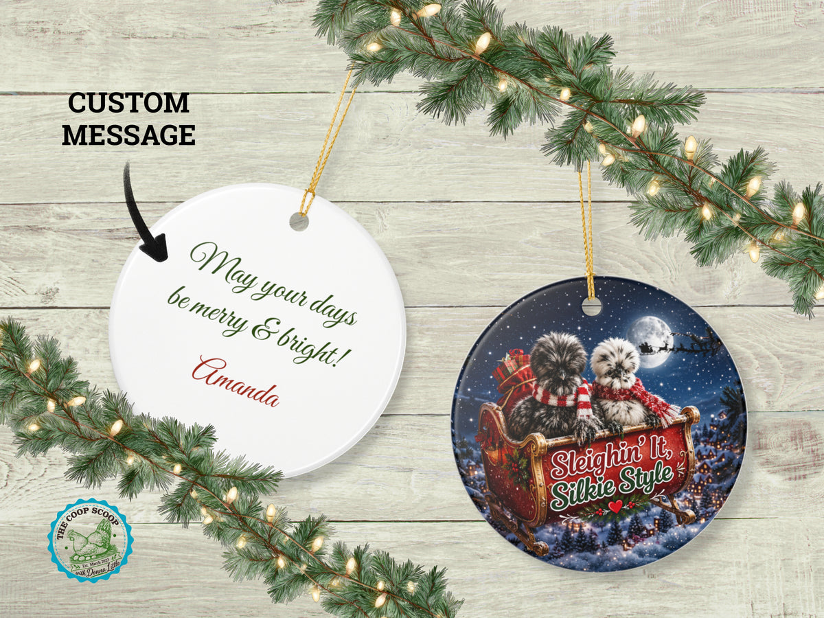 Sleighin It Silkie Style Chicken Christmas Ornament, Funny Silkie Chicken Lover Gift, Farmhouse Holiday Decor, Personalized Xmas Message